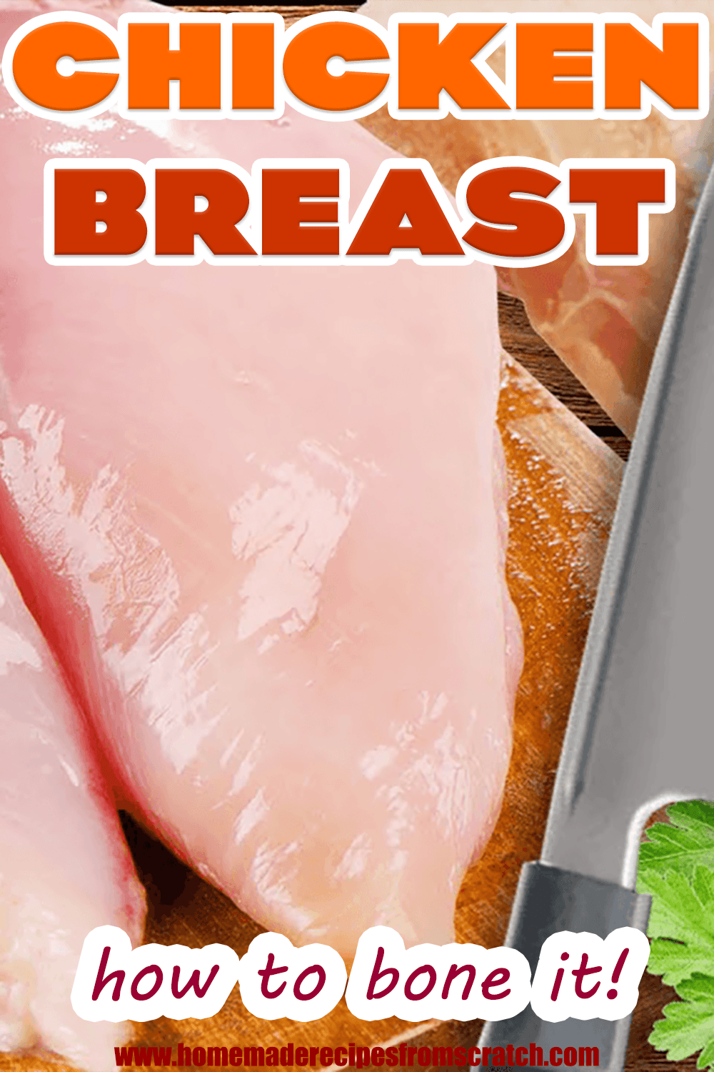 How to Bone a Chicken Breast