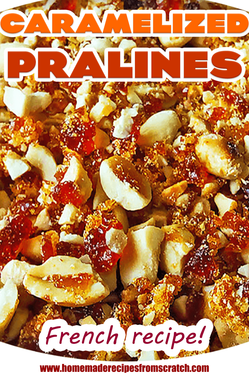 Classic French Caramelized Pralines