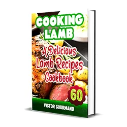Cooking Lamb: A Delicious Lamb Recipes Cookbook Banner