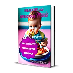 Healthy and Delicious Meals: The Ultimate Toddler Food Cookbook Banner